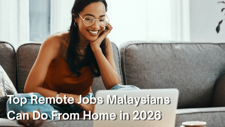Top Remote Jobs Malaysians Can Do From Home in 2026
