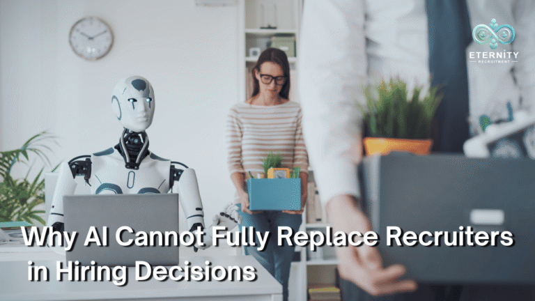 Why AI Cannot Fully Replace Recruiters in Hiring Decisions